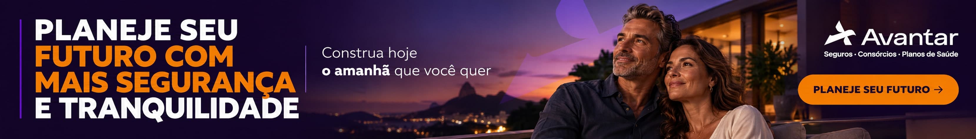 Planeje seu futuro com mais segurança e tranquilidade. Construa hoje o amanhã que você quer. Planeje seu futuro com a Avantar.